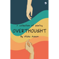 Overthought - Paperback