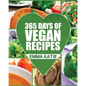 Vegan: 365 Days of Vegan Recipes (Everyday Vegan Vegan Recipes Vegan Cookbook) - Paperback
