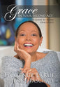 Grace in Your Second Act: A Guide to Aging Gracefully - Hardcover