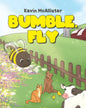 Bumble, Fly - Paperback