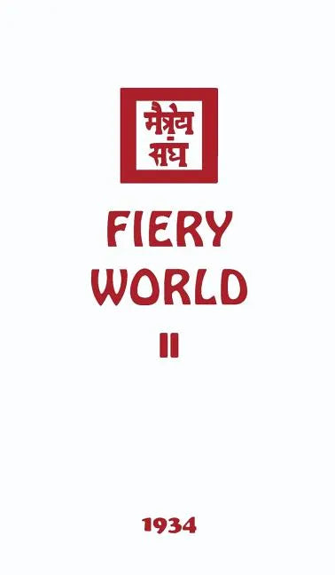 Fiery World II - Hardcover