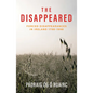The Disappeared: Forced Disappearances in Ireland 1798 - 1998 - Paperback