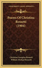 Poems Of Christina Rossetti (1904) - Hardcover