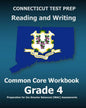 CONNECTICUT TEST PREP Reading and Writing Common Core Workbook Grade 4: Preparation for the Smarter Balanced (SBAC) Assessments - Paperback