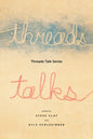 Threads Talk Series - Paperback