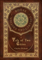 A Tale of Two Cities (Royal Collector's Edition) (Case Laminate Hardcover with Jacket) - Hardcover