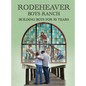 Rodeheaver Boys Ranch - Building Boys for Seventy Years - Hardcover