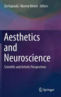 Aesthetics and Neuroscience: Scientific and Artistic Perspectives - Hardcover