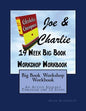 Big Book Study Workshop Workbook: An Active Journey Through the 12 Steps - Paperback