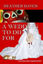 A Wedding to Die For - Paperback