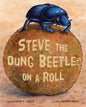 Steve the Dung Beetle on a Roll - Hardcover