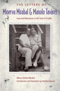 The Letters of Minerva Mirabal and Manolo Tavárez: Love and Resistance in the Time of Trujillo - Hardcover