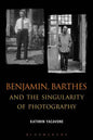 Benjamin, Barthes and the Singularity of Photography - Paperback