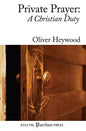 Private Prayer: A Christian Duty - Paperback