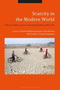 Scarcity in the Modern World: History, Politics, Society and Sustainability, 1800-2075 - Paperback