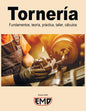Tornería: Fundamentos, teoría, práctica, taller, cálculos - Paperback