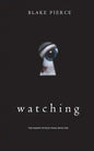 Watching (The Making of Riley Paige-Book 1) - Paperback