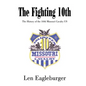 The Fighting 10th: The History of the 10th Missouri Cavalry US - Hardcover
