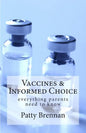 Vaccines and Informed Choice: everything parents need to know - Paperback