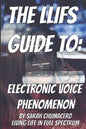 The LLIFS Guide To EVP - Paperback