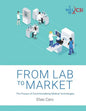 From Lab to Market: The Process of Commercializing Medical Technologies - Paperback
