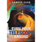 Turn your Telescope Around: You Can Heal Yourself - Paperback