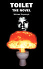 Toilet: The Novel - Paperback