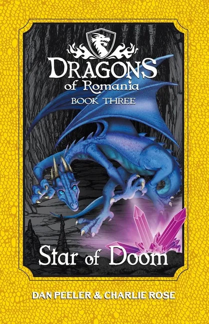 Star Of Doom: Dragons of Romania - Book 3 - Paperback