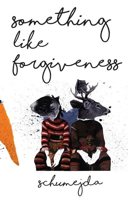 Something Like Forgiveness - Paperback