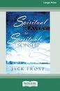 Spiritual Slavery to Spiritual Sonship: Your Destiny Awaits You (16pt Large Print Edition) - Paperback
