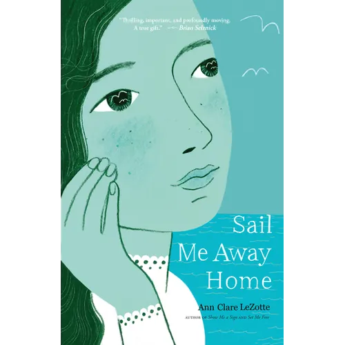 Sail Me Away Home - Library Binding