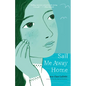 Sail Me Away Home - Library Binding