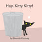 Hey, Kitty Kitty! - Paperback