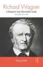 Richard Wagner: A Research and Information Guide - Paperback
