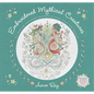 Embroidered Mythical Creatures: 50+ Iron-On Transfers Inspired by Fairy Tales & Fantasy - Paperback