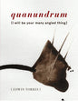 Quanundrum [I Will Be Your Many Angled Thing] - Paperback