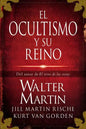 El Ocultismo y su Reino = The Kingdom of the Occult = The Kingdom of the Occult - Paperback