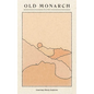 Old Monarch: Poems - Paperback