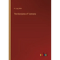 The Aborigines of Tasmania - Paperback