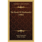 The Book of Husbandry (1882) - Hardcover