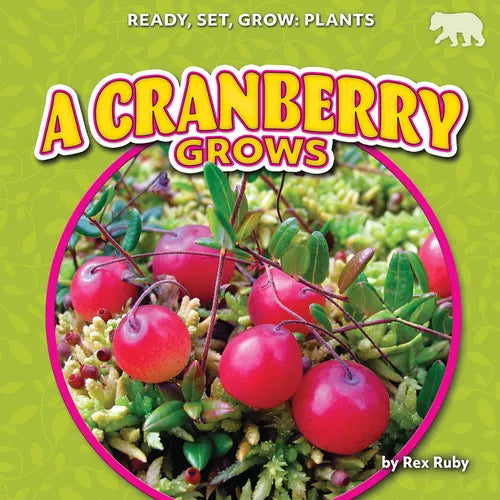 A Cranberry Grows - Paperback