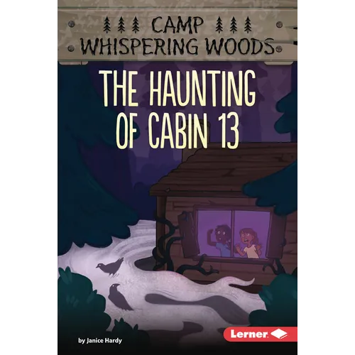 The Haunting of Cabin 13 - Library Binding