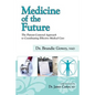 Medicine of the Future - Paperback