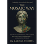 The Mosaic Way: Emotional Intelligence for Inclusive Leadership in a Changing World - Paperback