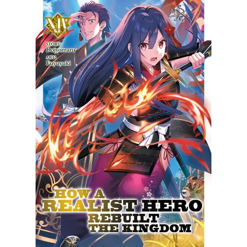 How a Realist Hero Rebuilt the Kingdom (Light Novel) Vol. 14 - Paperback