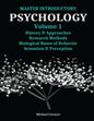 Master Introductory Psychology Volume 1: History and Approaches, Research Methods, Biological Bases of Behavior, Sensation & Perception - Paperback