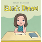 Ellie's Dream - Hardcover