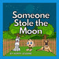 Someone Stole the Moon - Paperback