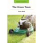 The Green Team - Paperback