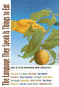 The Language They Speak Is Things to Eat: Poems By Fifteen Contemporary North Carolina Poets - Paperback